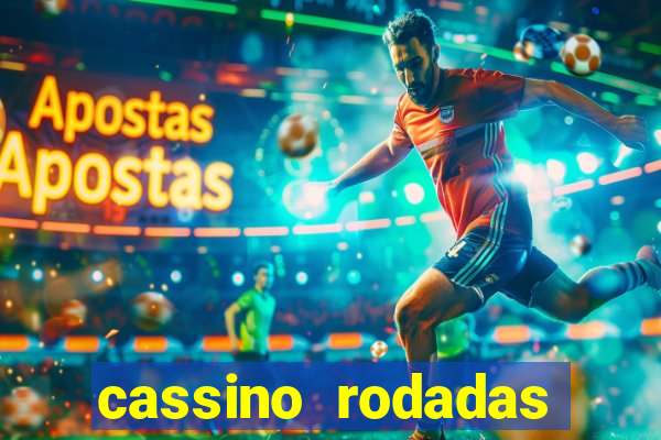 cassino rodadas gratis sem deposito